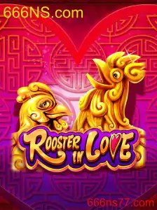 RoosterInLove